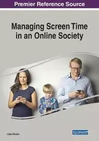 Managing Screen Time in an Online Society - Oliveira Lídia