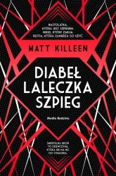 Diabeł, laleczka, szpieg - Matt Killeen