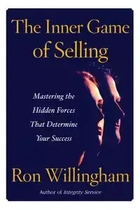 INNER GAME OF SELLING THE - WILLINGHAM