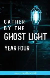 Gather by the Ghost Light - Jonathan Cook