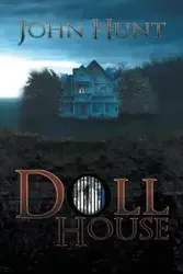 Doll House - John Hunt