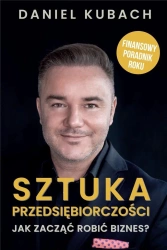 Sztuka Przedsiębiorczości - Daniel Kubach