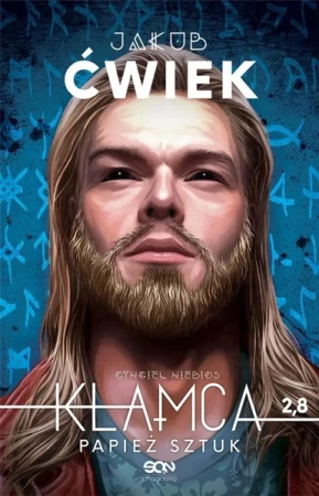 Kłamca 2.8. Papież sztuk - Jakub Ćwiek