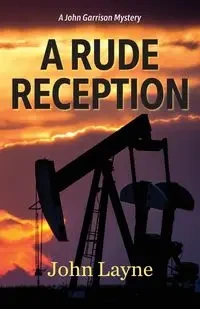 A Rude Reception - Layne John