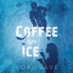 audiobook Coffee on Ice - Lori Rave