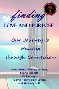 Finding Love and Purpose - Sarina Baptista