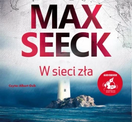 audiobook W sieci zła - Max Seeck