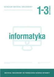 Informatyka GIM 1-3 Dotacyjny materiał ćw. OPERON - praca zbiorowa