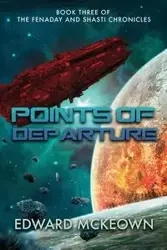 Points of Departure - Edward F. McKeown