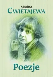 Poezje - Marina Cwietajewa