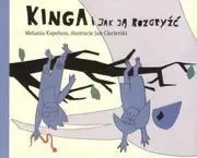 Kinga i jak ją rozgryźć - Melania Kapelusz - Melania Kapelusz