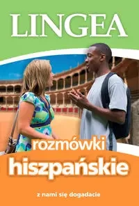 Rozmówki hiszpańskie Z nami się dogadacie - Praca zbiorowa
