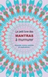 Le petit livre des Mantras à murmurer 2 - Leconte Pascale