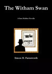 The Witham Swan - Simon H. Farnsworth