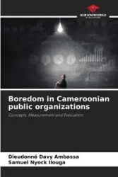 Boredom in Cameroonian public organizations - Ambassa Dieudonné Davy