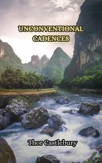 Unconventional Cadences - Castlebury Thor