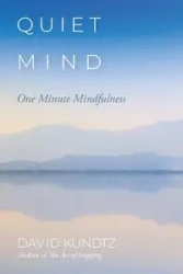 Quiet Mind - David Kundtz