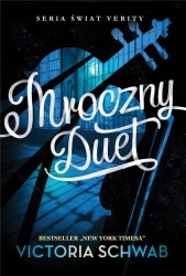 Mroczny Duet - V E Schwab