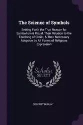 The Science of Symbols - Blount Godfrey