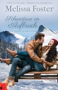 Schwestern im Aufbruch - Foster Melissa
