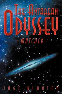 The Antarean Odyssey - Inge Blanton