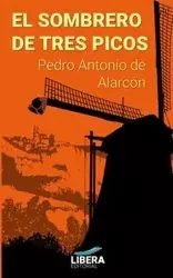 El sombrero de tres picos - Pedro Antonio De Alarcón