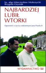 eBook Najbardziej lubił wtorki - Brygida Grysiak, Ks. Mieczysław Abp Mokrzycki epub mobi