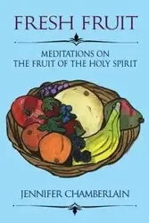 Fresh Fruit - Jennifer Chamberlain B