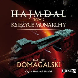 audiobook Hajmdal. Tom 2. Księżyce Monarchy - Dariusz Domagalski