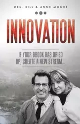 Innovation - Bill Moore