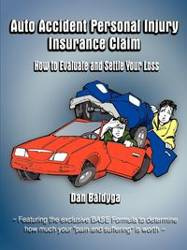 Auto Accident Personal Injury Insurance Claim - Dan Baldyga