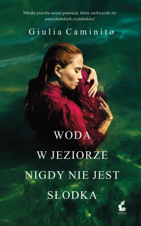 eBook Woda w jeziorze nigdy nie jest słodka - Giulia Caminito epub mobi