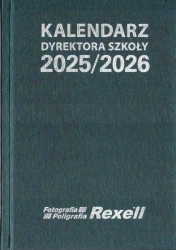 Kalendarz Dyrektora Szkoły 2025/2026 TW - praca zbiorowa