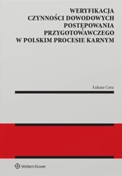 Weryfikacja czynności dowodowych postępowania.. - Łukasz Cora