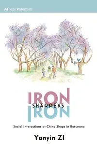 Iron Sharpens Iron - Zi Yanyin