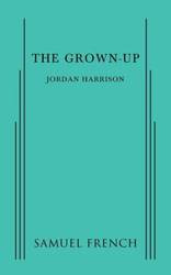 The Grown-Up - Harrison Jordan