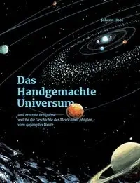 Das Handgemachte Universum - Hobl Johann