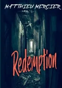 Redemption - Mercier Matthieu