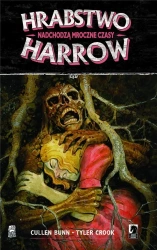 Hrabstwo Harrow T.7 Nadchodzą mroczne czasy - Cullen Bunn