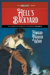 Hell's Backyard - Edward Ware Parrish