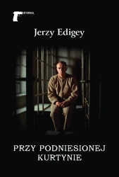 Przy podniesionej kurtynie - Jerzy Edigey