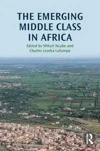 The Emerging Middle Class in Africa - Ncube Mthuli