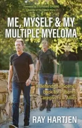 Me, Myself & My Multiple Myeloma - Ray Hartjen