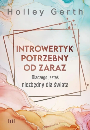Introwertyk potrzebny od zaraz - Holley Gerth