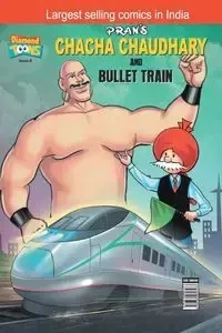 Chacha Chaudhary bullet Train - Pran's