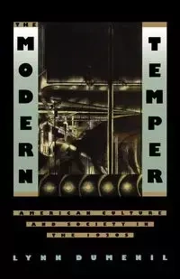 The Modern Temper - Lynn Dumenil