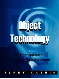 Object Technology - Jerry Cashin