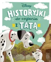 Historyjki do czytania z tatą. Disney - zbiorowa praca