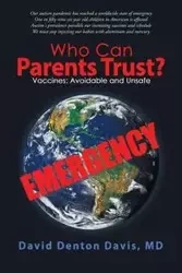 Who Can Parents Trust? - Davis David MD Denton