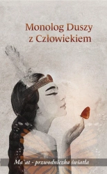 Monolog Duszy z Człowiekiem - Ma'at